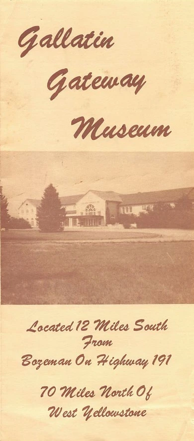 A flyer advertising the Gallatin Gateway Museum